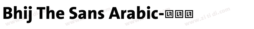 Bhij The Sans Arabic字体转换 Bhij The Sans Arabic字体转换